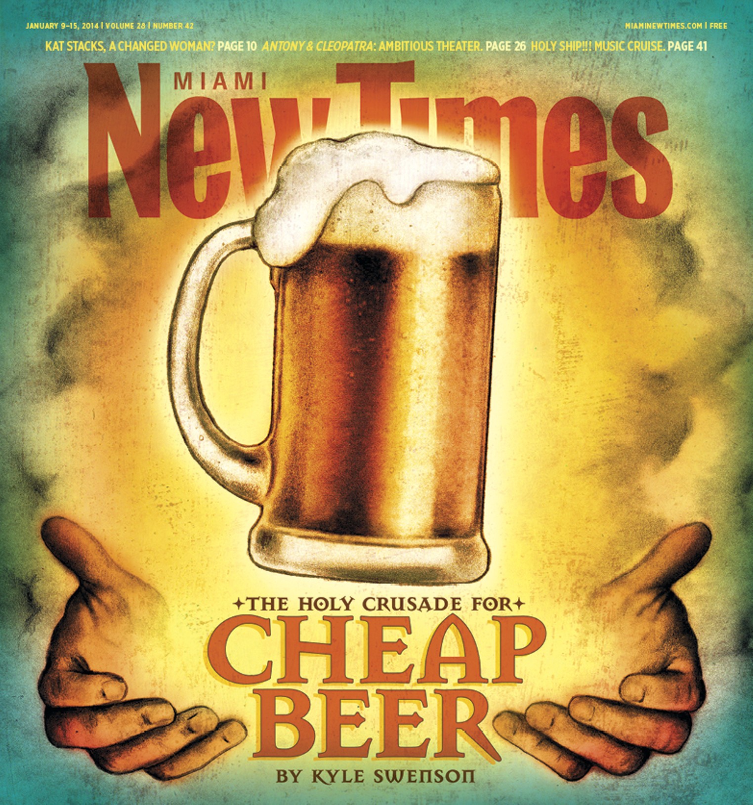 The Best Miami New Times Covers of 2014 Miami Miami New Times The