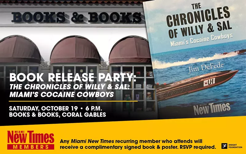 Image: graphic announcing new times member event at local bookstore: Book release of "The Chronicles of Willy & Sal: Miami's Cocaine Cowboys"