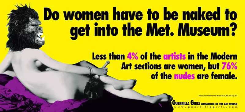 Image: The Guerrilla Girls' Do Women Have to Be Naked to Get into the Met Museum?, on display at Fair.