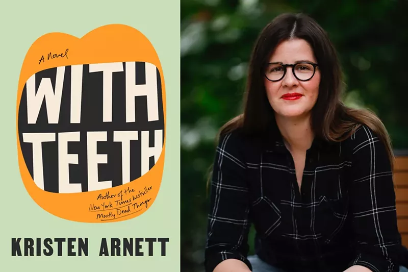 Image: Kristen Arnett's new book, With Teeth, is out on June 1.