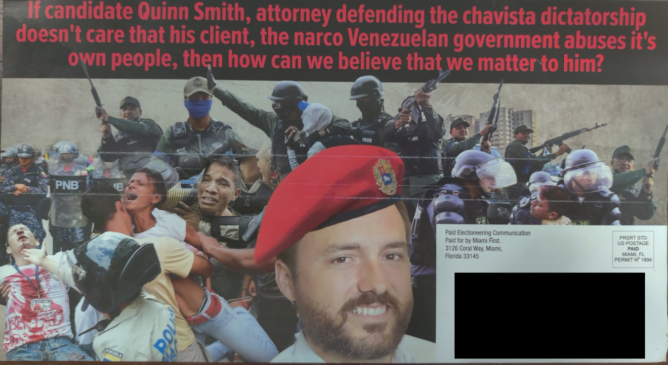 Flyers from Miami Commissioner Joe Carollo's campaign accuse his opponent, Quinn Smith, of being in cahoots with a Venezuelan dictator.