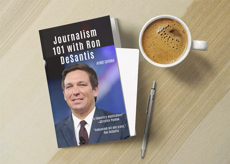 Image: Gov. DeSantis' journalism guide is required reading in his newly mandated J-school course.
