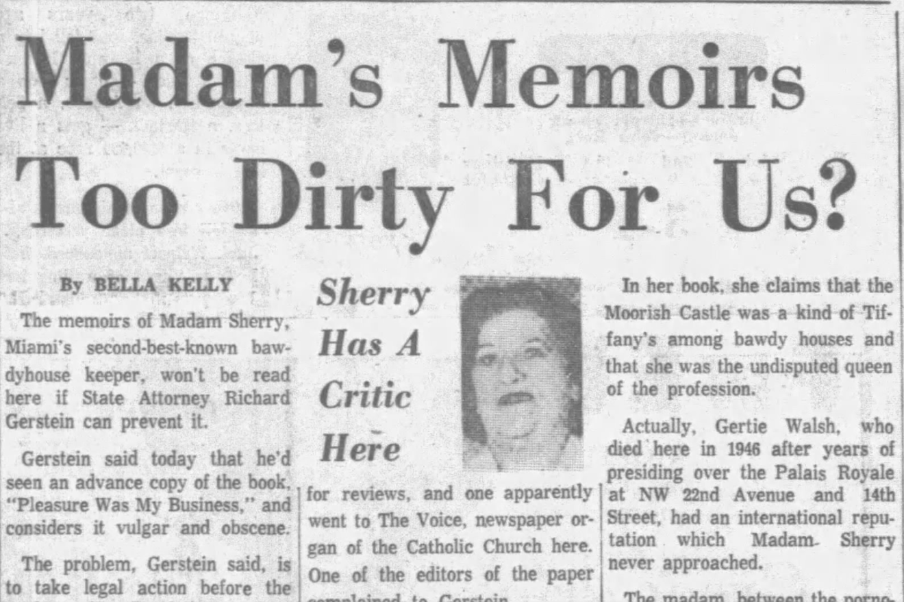 State attorney Richard Gerstein was none too happy about the publication of Madam Sherry's memoirs.