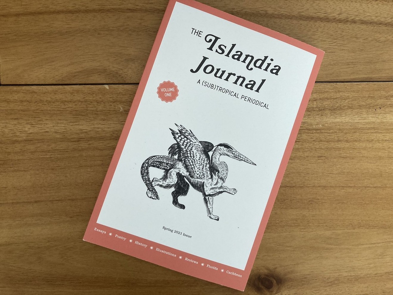 The first edition of The Islandia Journal is available at select retailers in Miami.