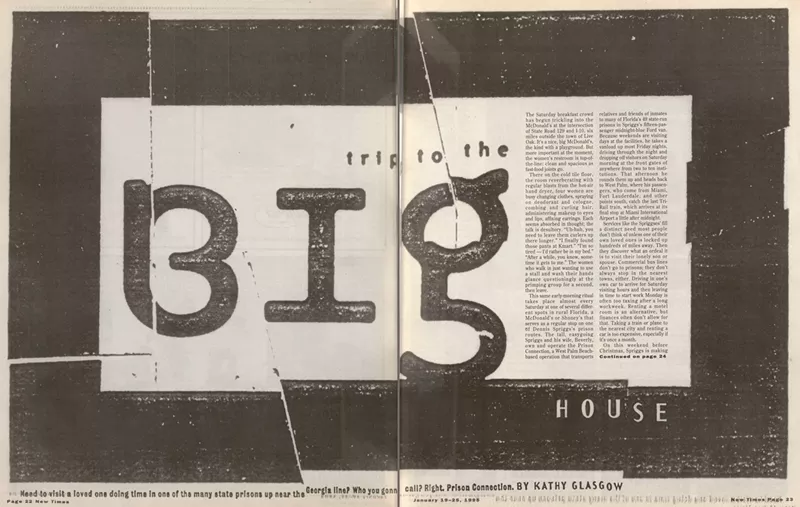 Image: a stark black and white layout to open "Trip to the Big House," with a subheadline that reads, "Need to visit a loved one doing time in one of the many state prisons up near the Georgia line? Who you gonna call? Right. Prison Connection."
