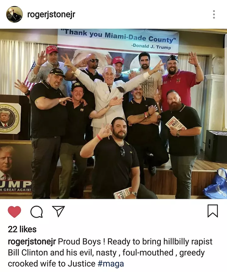 Roger Stone (center) poses with the Miami Proud Boys. See more of the Miami Proud Boys' social media posts here. - VIA INSTAGRAM