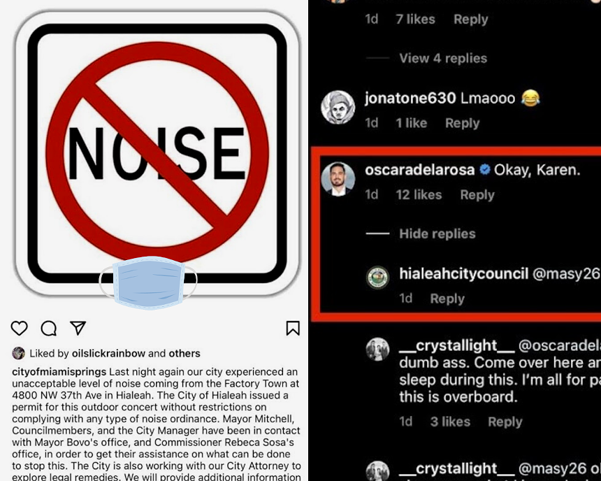 After the official Miami Springs Instagram page made a post complaining about loud noise from Hialeah, then-Hialeah councilman Oscar de la Rosa mocked them in the comments section. - SCREENSHOTS VIA INSTAGRAM, COURTESY OF ANDREW MCLEES