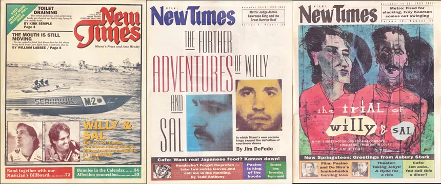 New Times covers that teased longform stories about infamous Cocaine Cowboys Willy Falcon and Sal Magluta, from February 1992, November 1993, and December 1995
