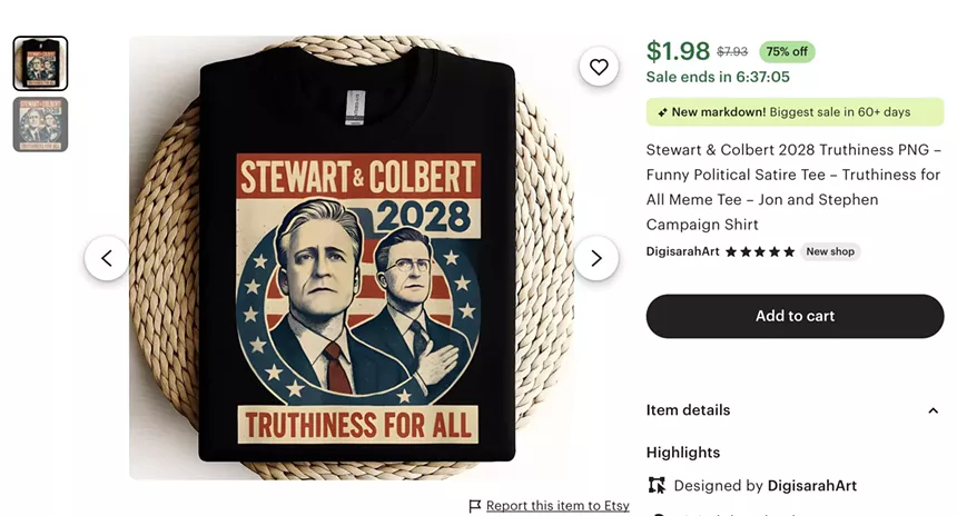 A shirt print shows talk show hosts Jon Stewart and Stephen Colbert in a fake presidential campaign.