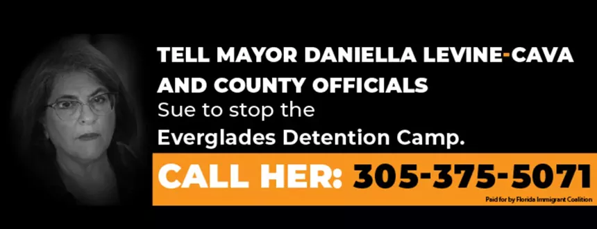 Florida Immigrant Coalition paid for a pair of billboards demanding Miami-Dade file a lawsuit to shut down Alligator Alcatraz.