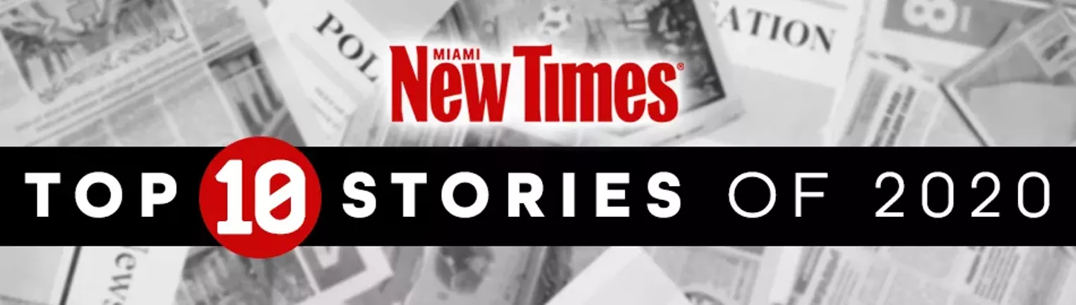 Top 2020 Miami New Times The Leading Independent News Source in
